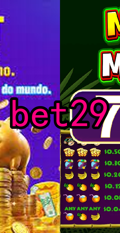 bet29.Com - Caça-Níqueis Online Cassino